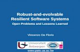 Robust-and-evolvable Resilient  Software Systems Open Problems and Lessons Learned