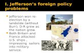 I. Jefferson’s foreign policy problems