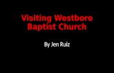 Visiting  Westboro  Baptist Church