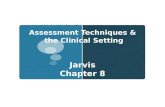 Assessment Techniques &  the Clinical Setting