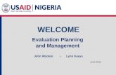 Evaluation Planning  and Management  John Wooten     ~Lynn Keeys