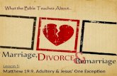 Lesson 5 : Matthew 19:9, Adultery & Jesus’ One Exception