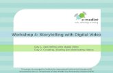 Workshop 4: Storytelling with Digital Video