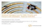 Medicaid Managed Care for Older Persons and Persons with Disabilities:  National Overview