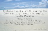 Typhoon tracks shift during the 20 th  century  over the western north Pacific