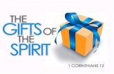 THE GIFTS OF THE  SPIRIT