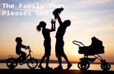 The Family That Pleases God