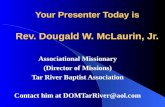Your Presenter Today is Rev. Dougald W. McLaurin, Jr.
