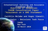 Overview of Responses IAASB Consultation Paper  “Assurance on a  GHG  Statement”
