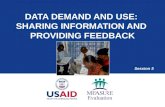 Data Demand and Use:  Sharing Information and  Providing Feedback