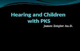 Hearing and Children  with PKS