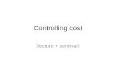 Controlling cost