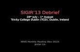 SIGIR’13 Debrief