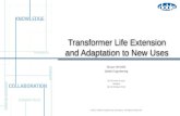 Transformer Life Extension and Adaptation to New Uses