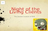 Night of the Living Clients