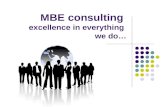 MBE consulting  excellence in everything  we do…