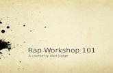 Rap Workshop 101