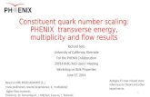 Constituent  quark number  scaling: PHENIX   transverse energy ,  multiplicity and flow  results