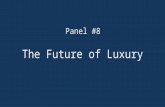 The Future of Luxury