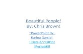 Beautiful People! By: Chris Brown!