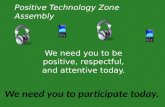 Positive Technology Zone Assembly
