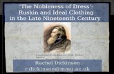 ‘The Nobleness of Dress’:  Ruskin and Ideal Clothing  in the Late Nineteenth Century