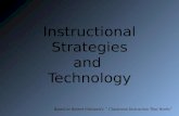 Instructional Strategies and  Technology