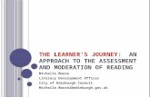 The Learner’s Journey :  an approach to the assessment and moderation of reading