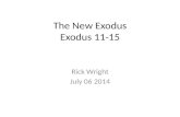 The New Exodus Exodus 11-15
