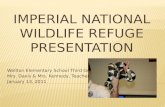 Imperial National Wildlife Refuge Presentation