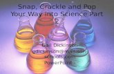 Snap, Crackle and Pop Your Way into Science Part 2