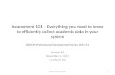 Assessment 101 – Everything you need to know to efficiently collect academic data in your system
