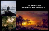 The American Romantic Renaissance