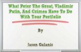 ppt 42107 What Peter The Great Vladimir Putin And Crimea Have To Do With Your Portfolio
