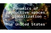 Dynamics of productive  spaces  in  globalization  –  The United States