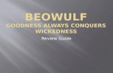 Beowulf goodness always conquers wickedness