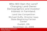 Who Will Own the Land? Changing Land Owner Demographics and Investor Interest in Farmland.