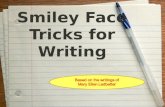 Smiley Face Tricks for Writing