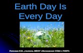 Earth Day Is Every Day