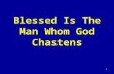 Blessed Is The Man Whom God Chastens