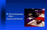 The Exclusionary Rule— Search and Seizure