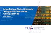 Introducing Static Semantic Analysis to Templates  Using JastAdd
