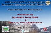 Oklahoma DOT’s Geographical Resource Intranet Portal (GRIP) v2 Expanding the Enterprise
