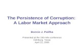 The Persistence of Corruption:  A Labor Market Approach