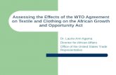 Assessing the Effects of the WTO Agreement on Textile and Clothing on the African Growth and Opportunity Act
