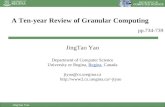 A Ten-year Review of Granular Computing