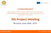 CONURBANT An inclusive peer-to-peer approach to involve EU CONURBations and wide areas in participating to the CovenANT of Mayors 5th  Project  Meeting