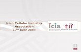 Irish Cellular Industry Association 17 th  June  2009