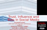 Trust, Influence and Bias in Social Media