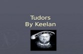 Tudors  By Keelan